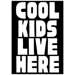 Sélectionné par Fleux Affiche Cool Kids Live Here - A3 > Affiches & Tableaux