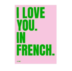 Sélectionné par Fleux Affiche I love you in French - 50 x 70 cm - Edition limitée Fleux > Affiches & Tableaux