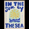Sélectionné par Fleux Affiche In the Sun By the Sea > Affiches & Tableaux