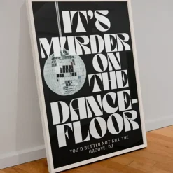 Sélectionné par Fleux Affiche It's murder on the dancefloor - A4 > Affiches & Tableaux