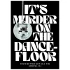Sélectionné par Fleux Affiche It's Murder on the Dancefloor - A3 > Affiches & Tableaux