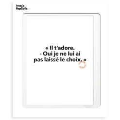 Image Republic Affiche Loic Prigent Il T'Adore - 30 x 40 cm > Fabriqué En France|Décorations Murales