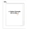Image Republic Affiche Loic Prigent J'Adore L'Energie - 30 x 40 cm > Fabriqué En France|Décorations Murales