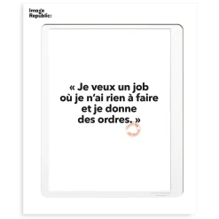 Image Republic Affiche Loic Prigent Je Veux Un Job - 30 x 40 cm > Fabriqué En France|Décorations Murales