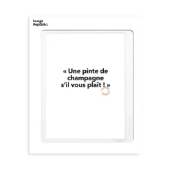 Image Republic Affiche Loic Prigent Une pinte de champagne - 30 x 40 cm > Fabriqué En France|Décorations Murales