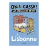Hachette Guide On Se Casse ! Les Meilleurs Spots À Lisbonne > Fabriqué En France