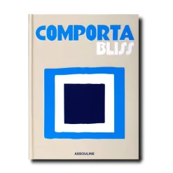 Assouline Livre Comporta Bliss > Livres