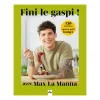 Hachette Livre de cuisine Fini Le Gaspi > Fabriqué En France|Livres
