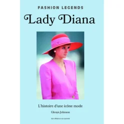 Sélectionné par Fleux Livre LADY DIANA - L'HISTOIRE D'UNE ICONE MODE > Fabriqué En France|Mode