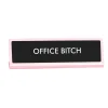 Sélectionné par Fleux Plaque De Bureau Office Bitch > Accessoires Design