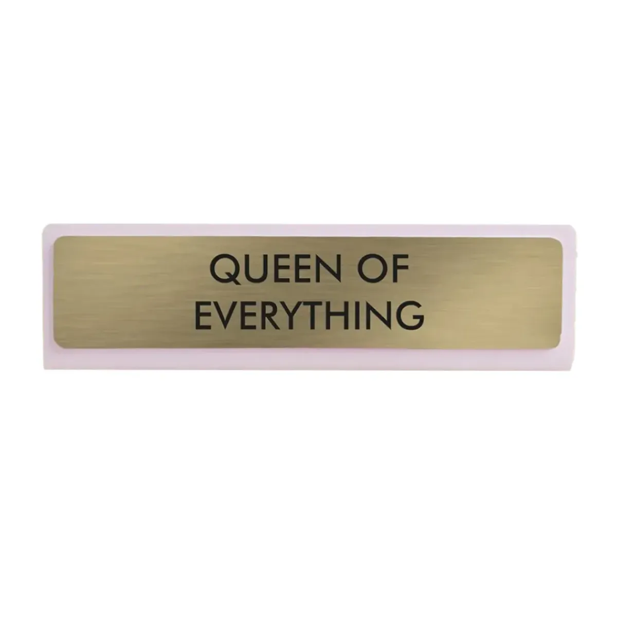 Sélectionné par Fleux Plaque De Bureau Queen Of Everything > Accessoires Design